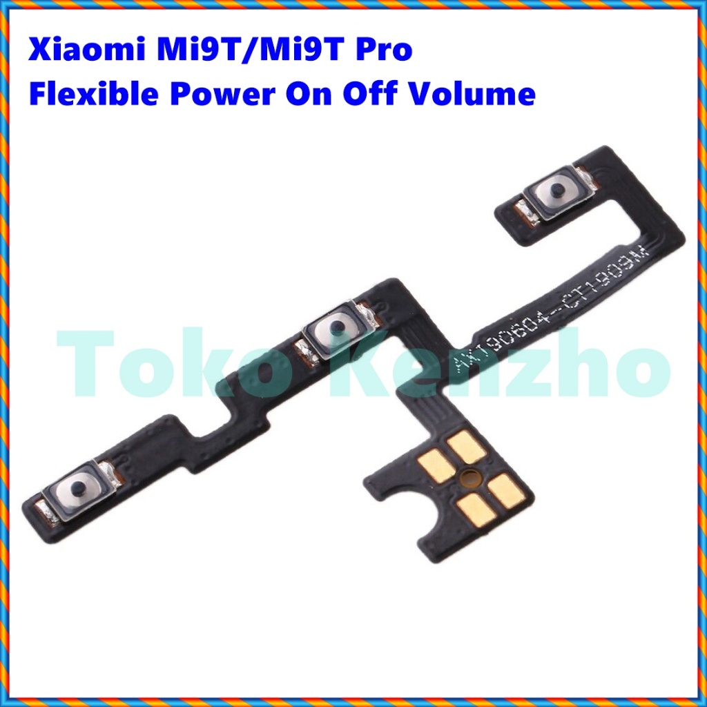 Xiaomi Mi9T/Mi9T Pro Mi 9T/ Mi 9T Pro Flexible Power On Off Volume