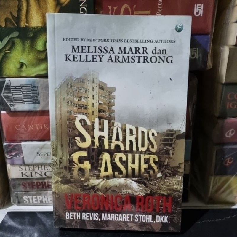 Shards and Ashes by Veronica Roth, Beth Revis, Margaret Stohl dkk