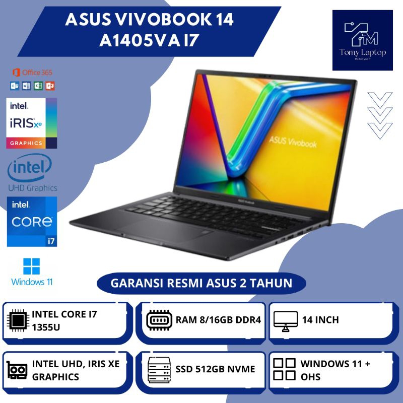 LAPTOP BARU ASUS VIVOBOOK 14 A1405VA/ INTEL CORE I7-1355U/ RAM 8/16GB DDR4/ SSD 512GB NVME/ 14INCH