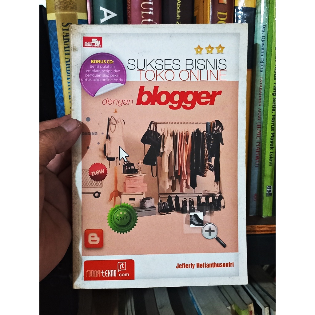 Sukses Bisnis Toko Online Dengan Blogger - Jefferly Hellanthusonfri [Original]