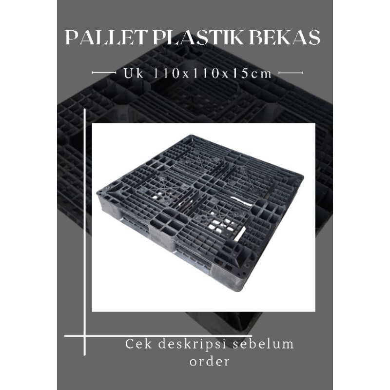 PALLET PLASTIK BEKAS UK 110X110X15CM PALET PLASTIK BEKAS TATAKAN BARANG DI GUDANG