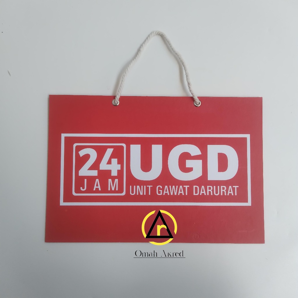 Hard Poster UGD 24 Jam - Hard Poster Sedang Ada Tindakan - Hard Poster Dua Sisi