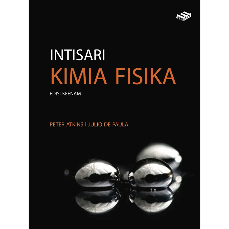 INTISARI KIMIA FISIKA EDISI KE ENAM // KIMIA FISIKA // INTISARI ERLANGGA// BUKU ERLANGGA
