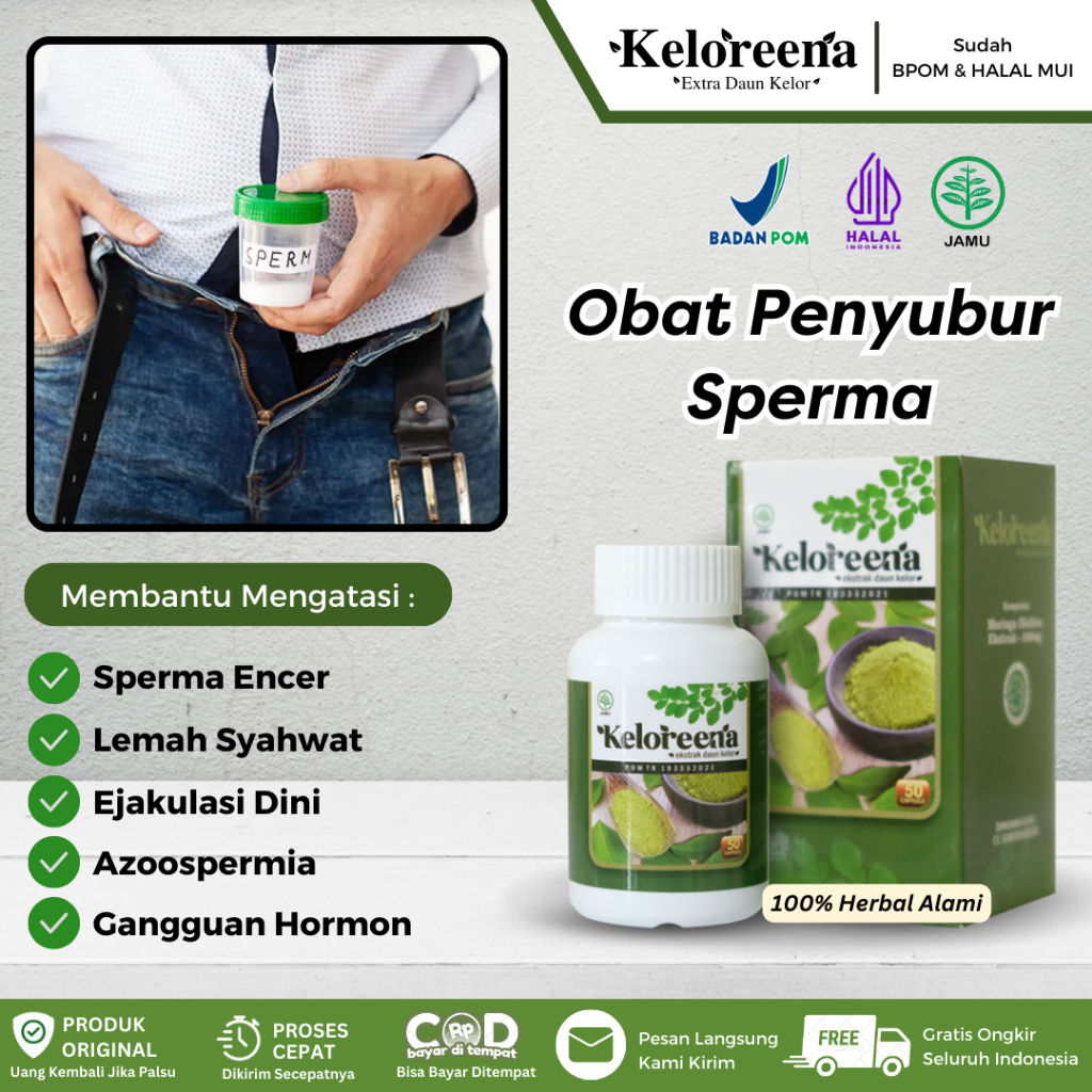 Keloreena Obat Penyubur Sperma, Azoospermia, Katup Mani Bocor, Disfungsi Ereksi, Ejakulasi Dini, Spe