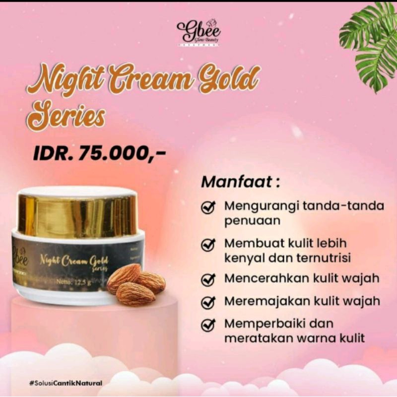 ( ORIGINAL) PAKET GOLD KINCLONG GBEE GLOW BEAUTY UNTUK KULIT NORMAL FLEK YANG  MEMBANDEL