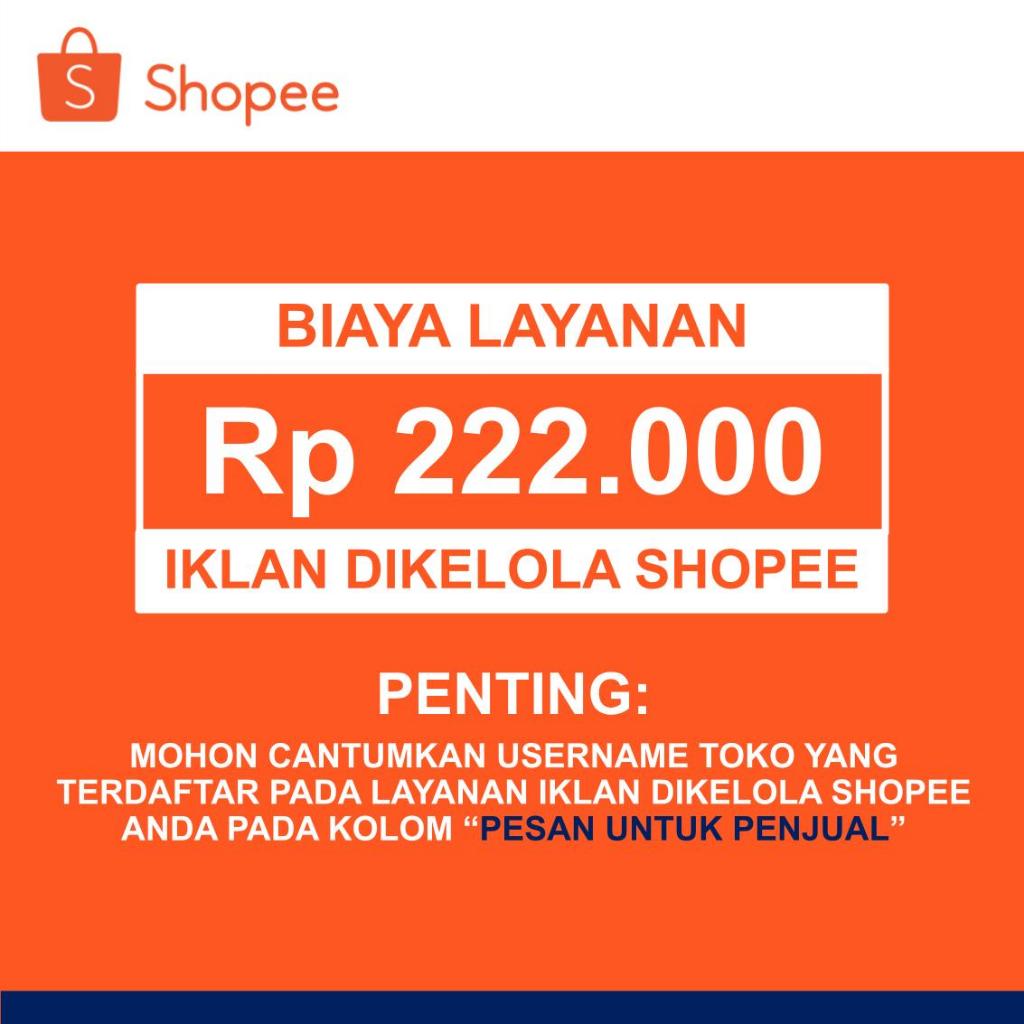 Biaya Layanan - Program Layanan Iklan Dikelola Shopee