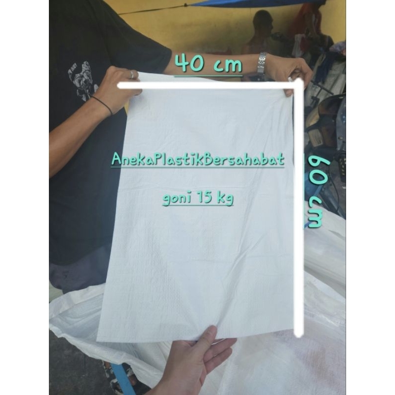 GONI plastik 5 KG( BENING ) , 10 KG ( BENING ) , 15 KG , 25 KG , GONI 30X45 , GONI 35X55 , GONI 40X6