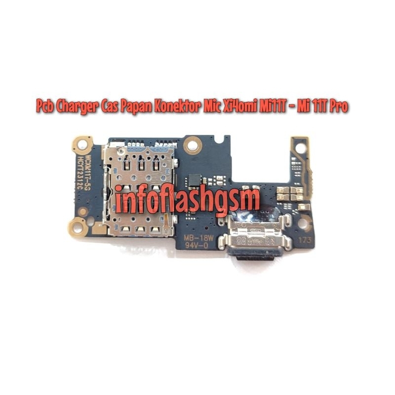 Pcb Charger Cas Papan Connector Konektor Mic Xiaomi Mi 11T - Mi 11T Pro