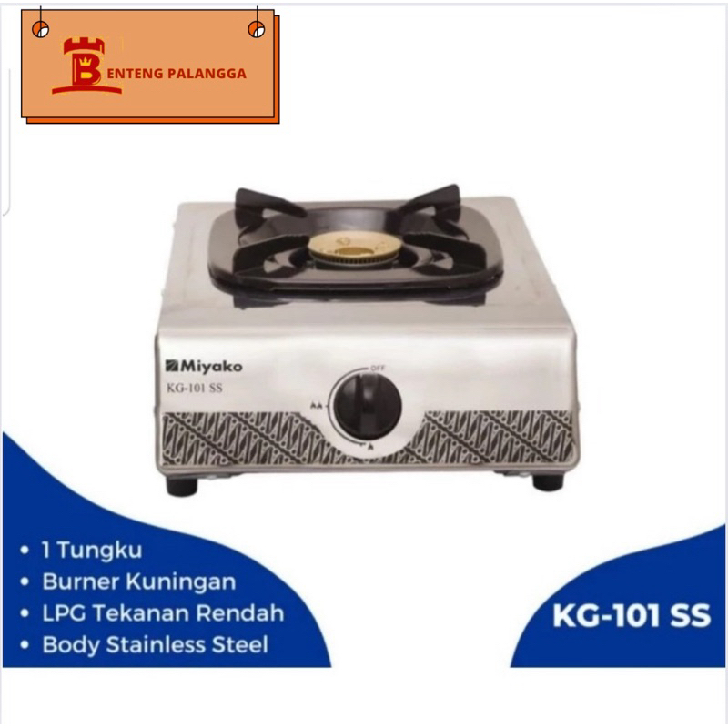 Kompor Gas 1 Tungku KG101SS Miyako/ Kompor Gas 1 Mata KG 101 SS Stainless Miyako