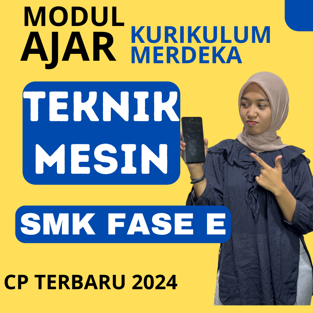 

MODUL AJAR SMK DASAR-DASAR TEKNIK MESIN KURIKULUM MERDEKA KELAS 10