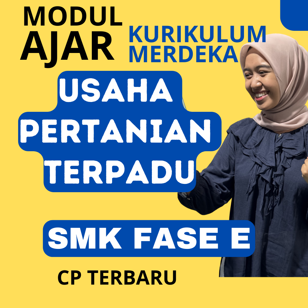 

MODUL AJAR SMK DASAR-DASAR USAHA PERTANIAN TERPADU KURIKULUM MERDEKA KELAS 10