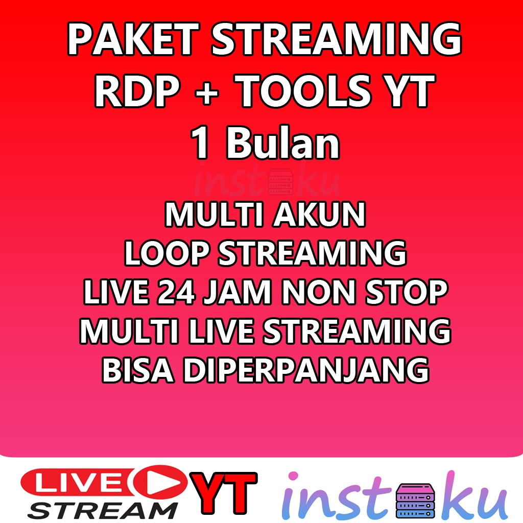 Software Multi Live Streaming Loop Youtube + RDP Non Stop 24 Jam 1 Bulan Penuh Bisa Diperpanjang RDP