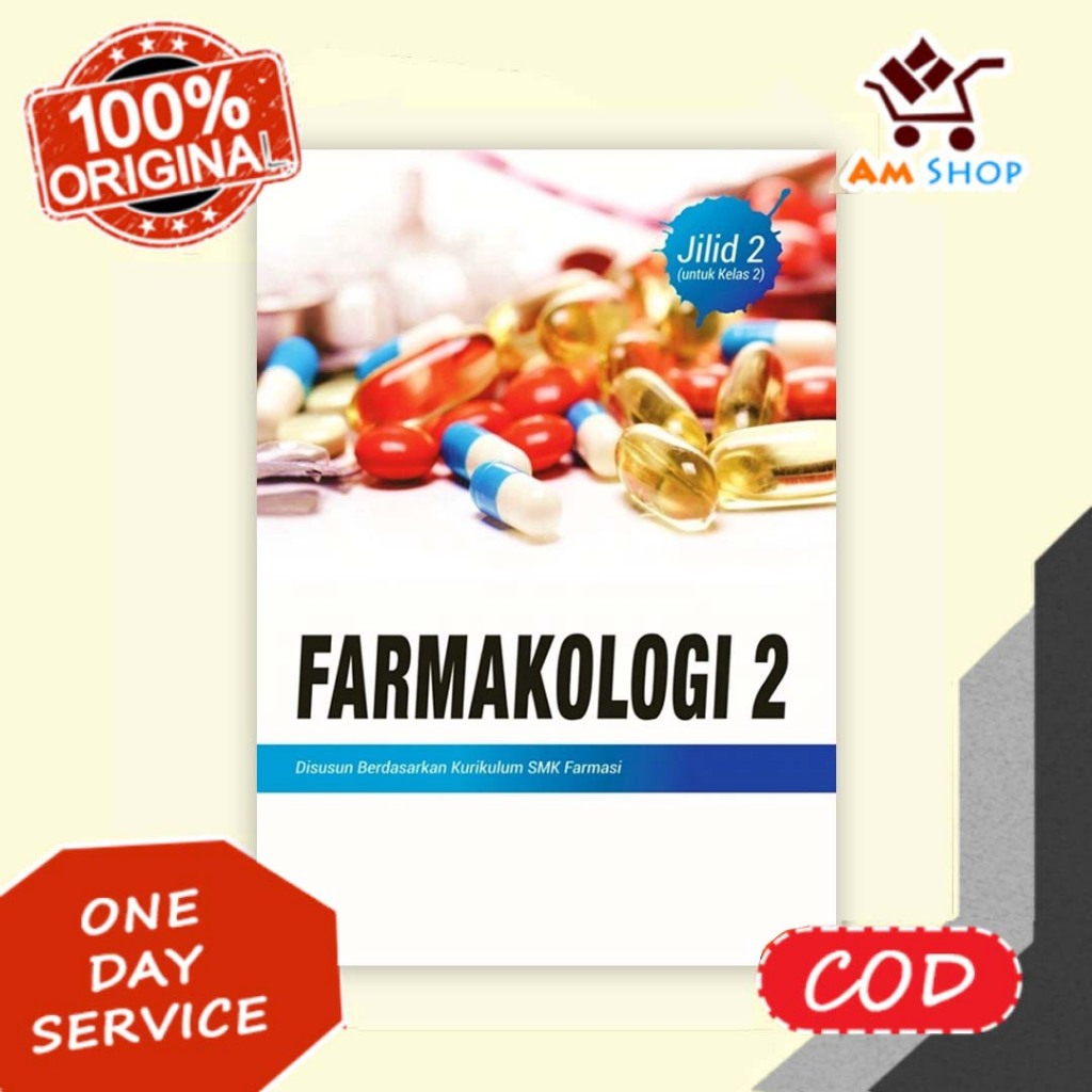 Buku Farmakologi SMK Farmasi Kelas 11 XI - Farmakologi Jilid 2 - Tim MGMP Pati - Deepublish
