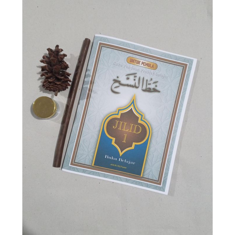 

BUKU KHAT NASKHI (jilid 1)