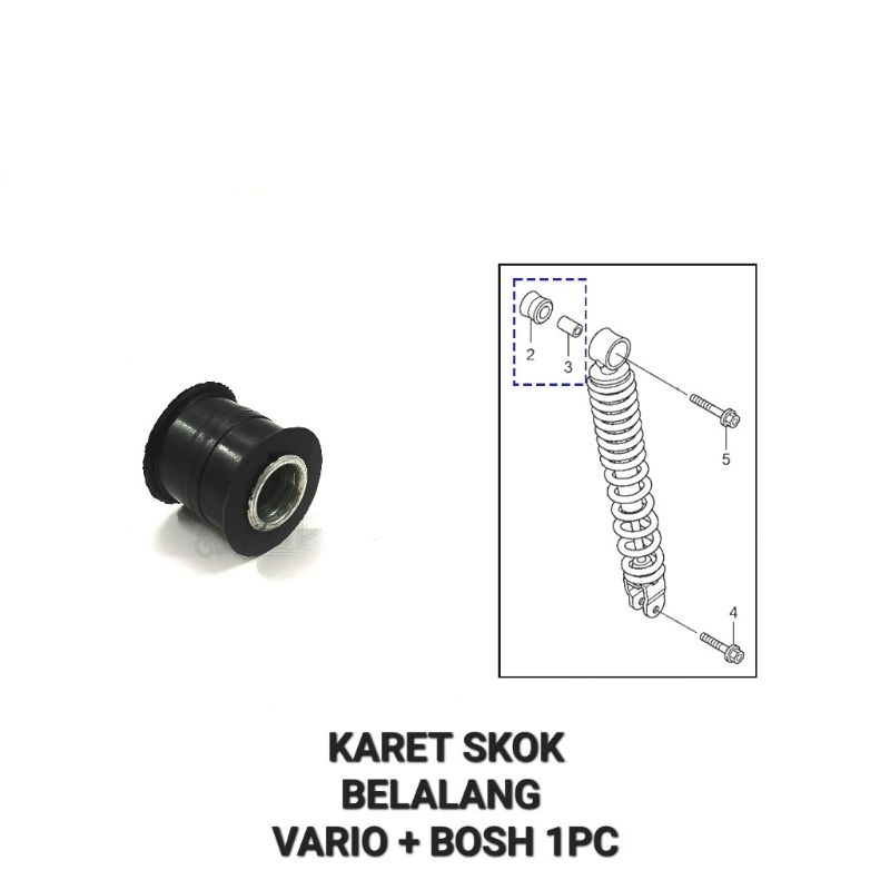 Karet Skok Belakang Vario + Bosh (Harga Per PCS) - Rubber Seat Dandang Dudukan Bracket Pangkon Shock