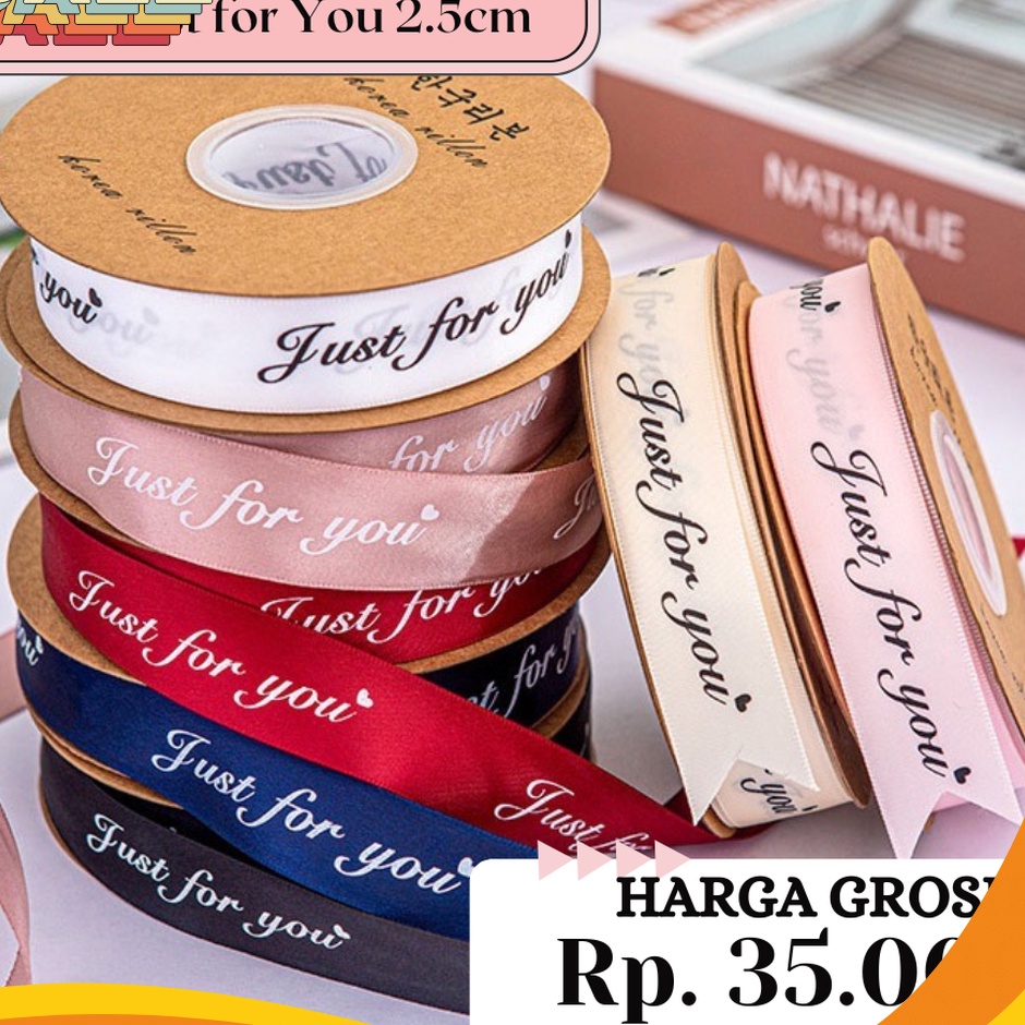 

TERBARU FLORIST THINGS 1 ROLL Pita Satin 25cm Just For You Korean Ribbon Pita Kado Pita Bunga Pita Just For You Pita Pembungkus Kado Hiasan Kado Korean Just For You Ribbon Pita Cantik Pita Sablon