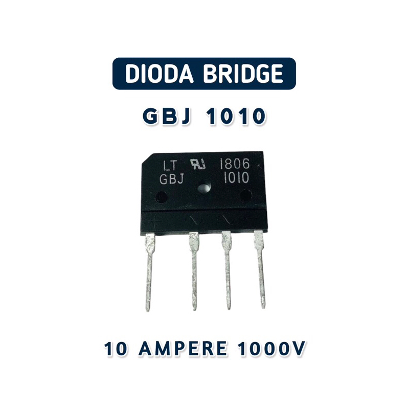 Dioda Bridge Dioda Sisir GBJ 1010 10A 1000V
