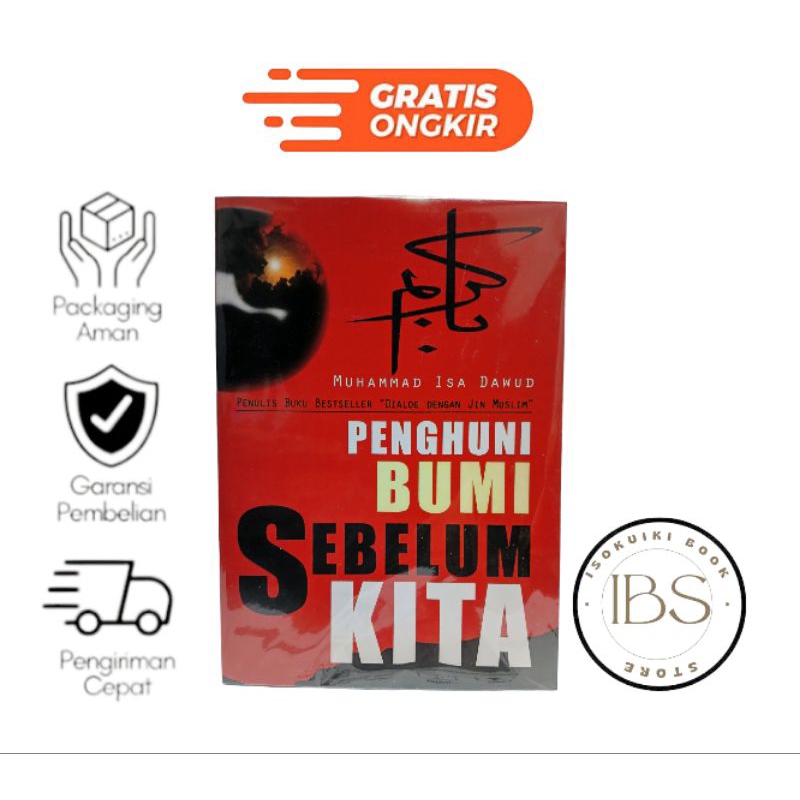 Buku Penghuni Bumi Sebelum Kita Penulis Muhammad Isa Dawud