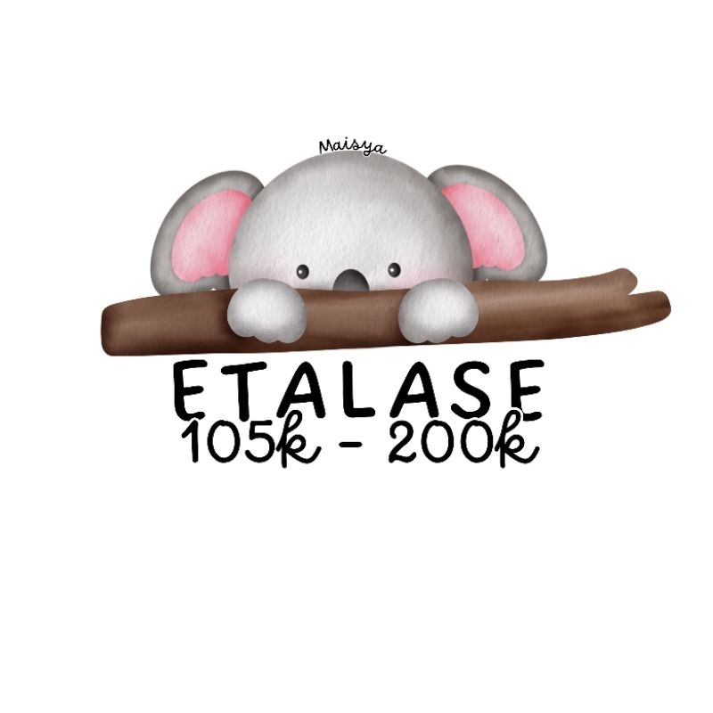 

[MAISYA] Etalase CO 105k - 200k | Tulis Note