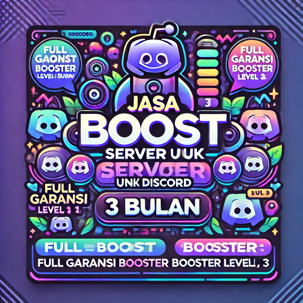 Jasa Boost Server Discord - Garansi Level 1, 2, 3 | Cepat & Aman