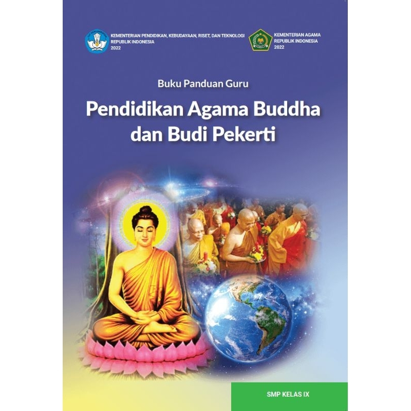 

BUKU PANDUAN GURU PENDIDIKAN AGAMA BUDDHA SMP KELAS IX