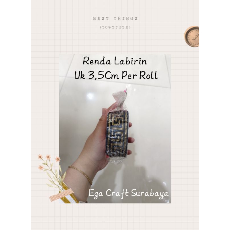 Renda Labirin Ukuran 3,5Cm Per Roll