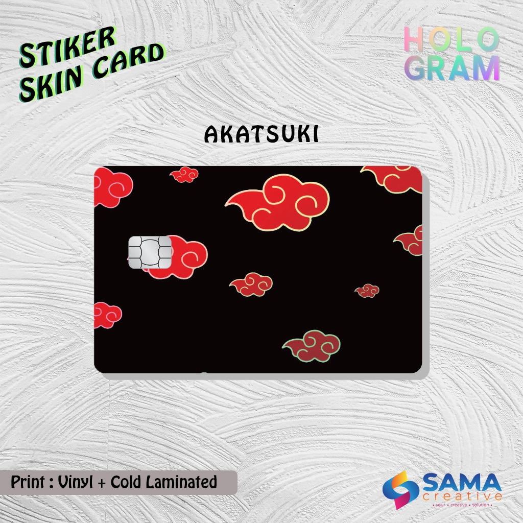 

Akatsuki - Sticker Skin Card HOLOGRAM - Vinyl ATM Debit ,Credit, Emoney, Flazz, Kartu Akses Stiker