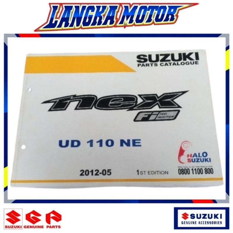Nex ORI SGP Buku Katalog parts Mesin Listrik Body Suzuki NEX Lama 110 Fi injeksi
