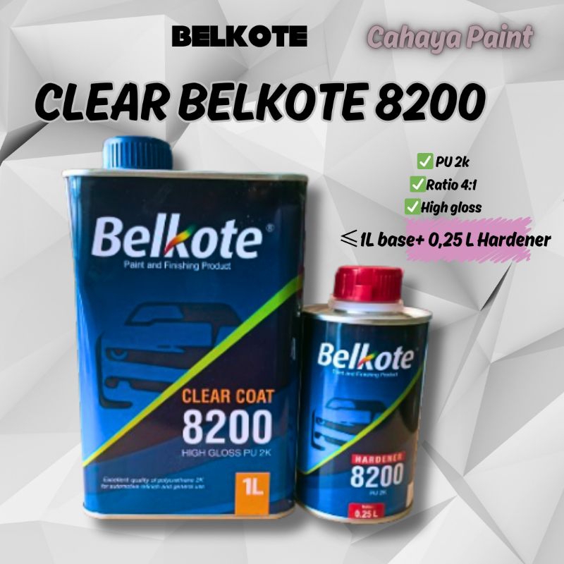 CLEAR BELKOTE 8200 / PERNIS BELKOTE / CLEAR COAT COAT BELKOTE 8200 HIGH GLOSS 4:1