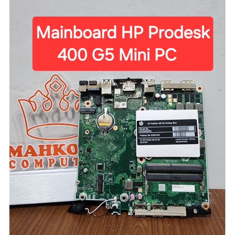 Mainboard MINI PC HP ProDesk 400 G5 Soket 1151 Support Gen9