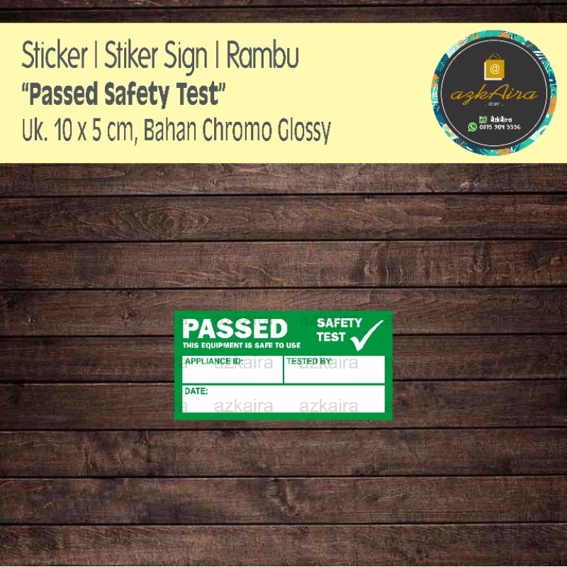 

Sticker Stiker Passed Safety Test - Uk. 10x5 cm