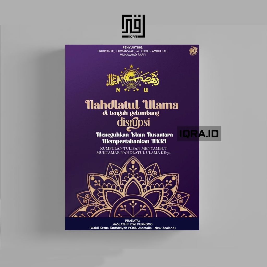 

[1224] NahdlatulUlama Ditengah Gelombang Disrupsi