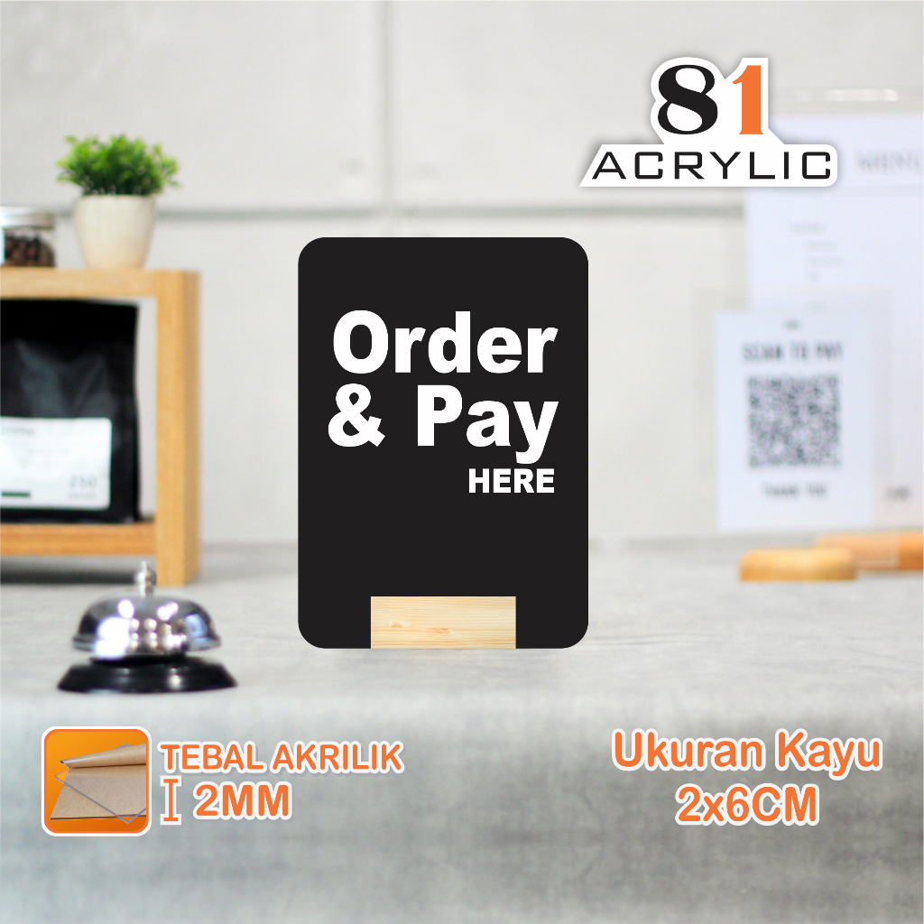 Sign Order and Pay Here Kayu Akrilik Portrait