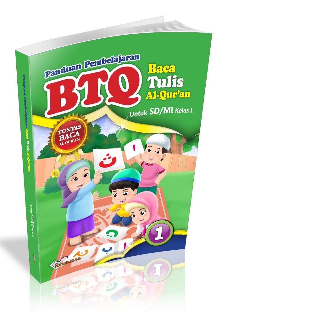 Baca Tulis Al Qur’an (BTQ) jenjang SD/MI Kelas 1