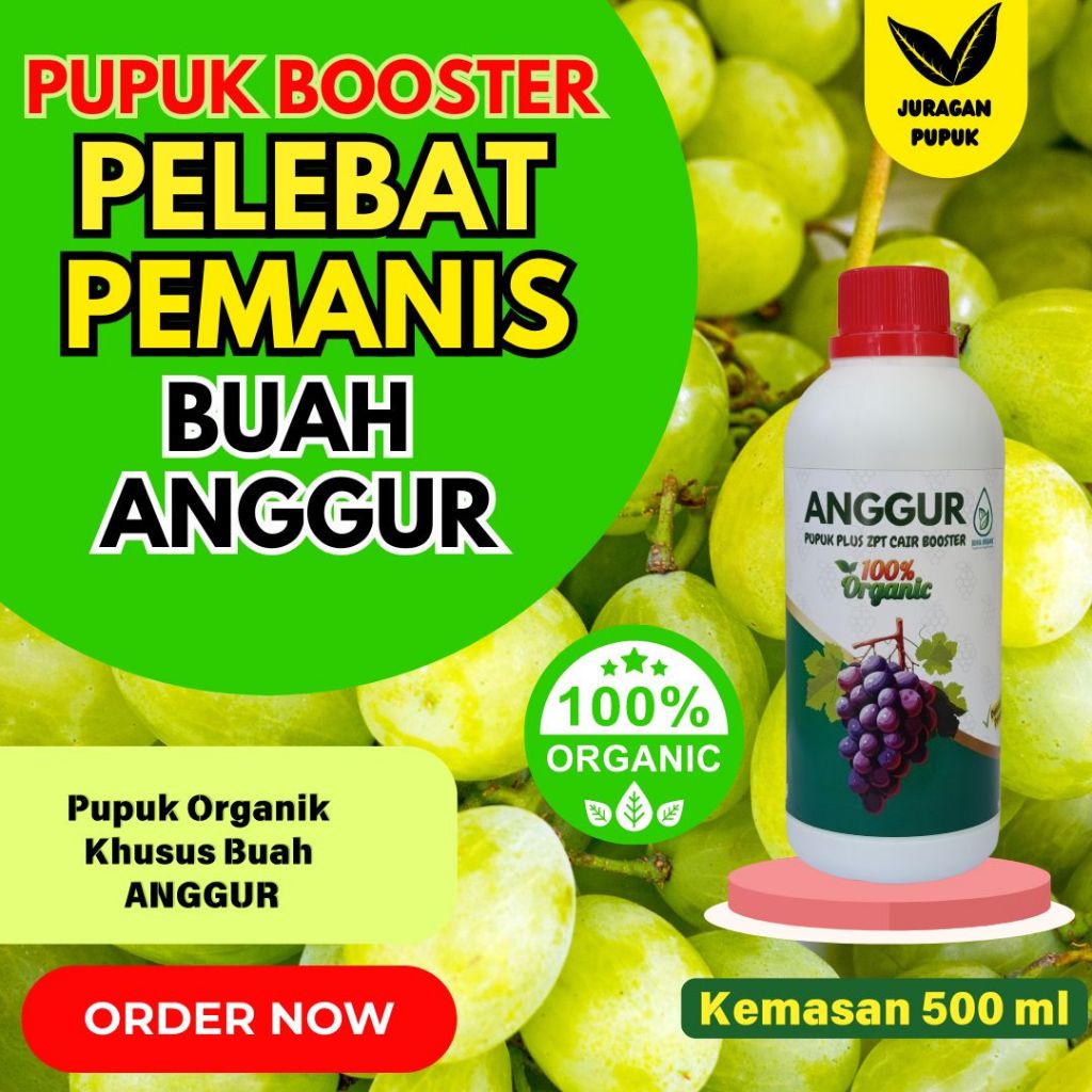 Promo Pupuk Pelebat Buah / Pupuk Buah Anggur Anti Rontok / Pupuk Organik Cair Tanaman Anggur