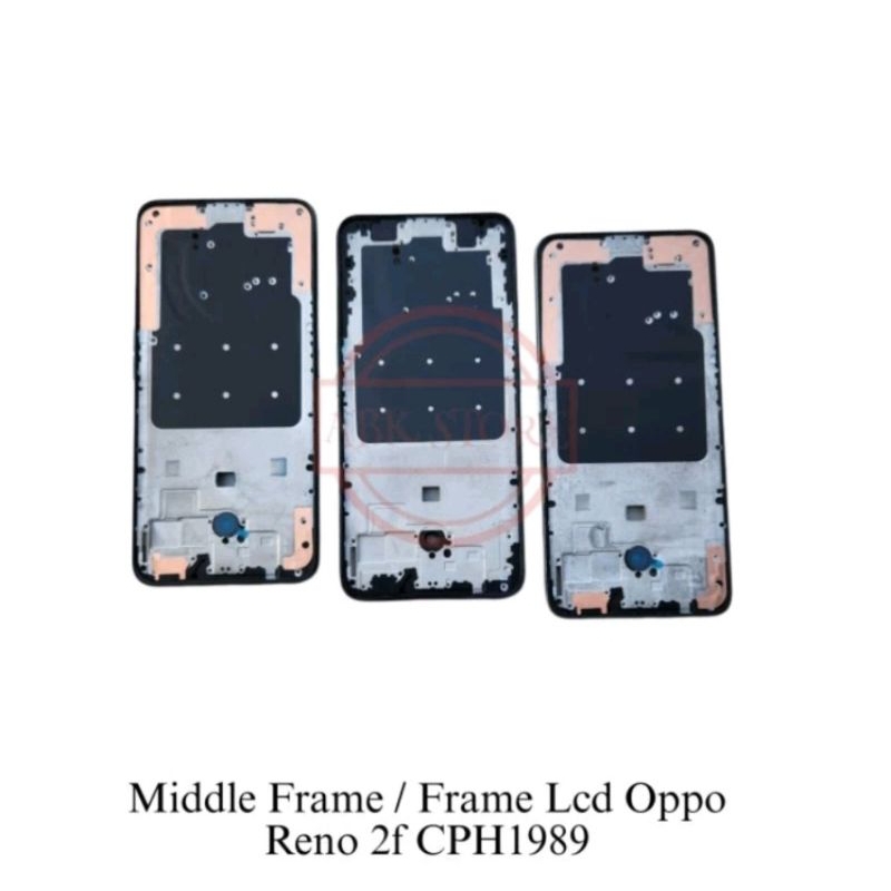 Frame Lcd / Tulang Lcd / Tatakan Lcd Oppo reno 2f Original