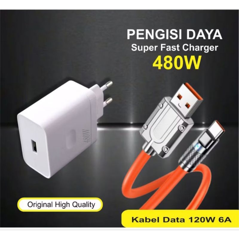 Charger 480W + Kabel Data 120W Fast Charger /pengisian cepat 6A Super Quick