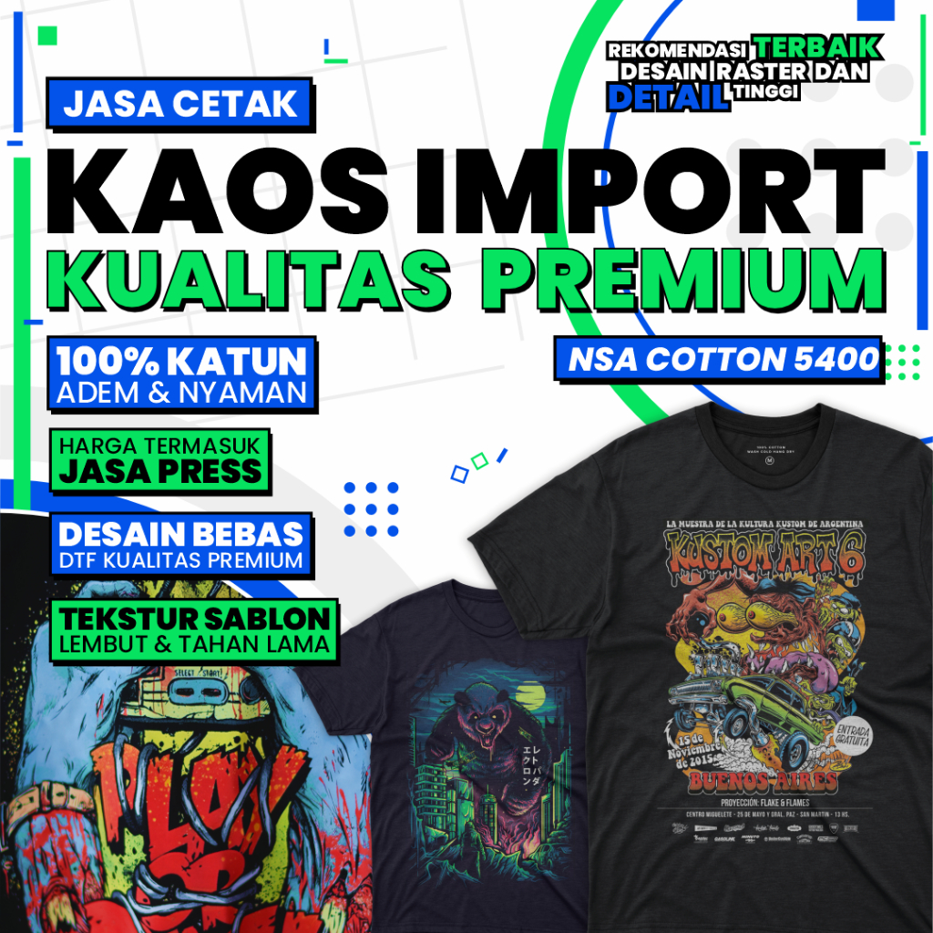 Custom Kaos Satuan Sablon Print DTF - NSA Cotton 5400/20s Import Premium