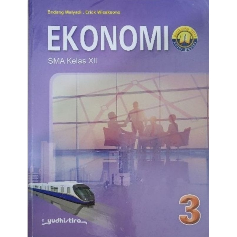 Buku EKONOMI SMA 3 kelas 12 XII Endang M Yudhistira