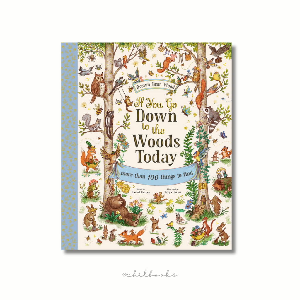 If You Go Down To The Woods Today