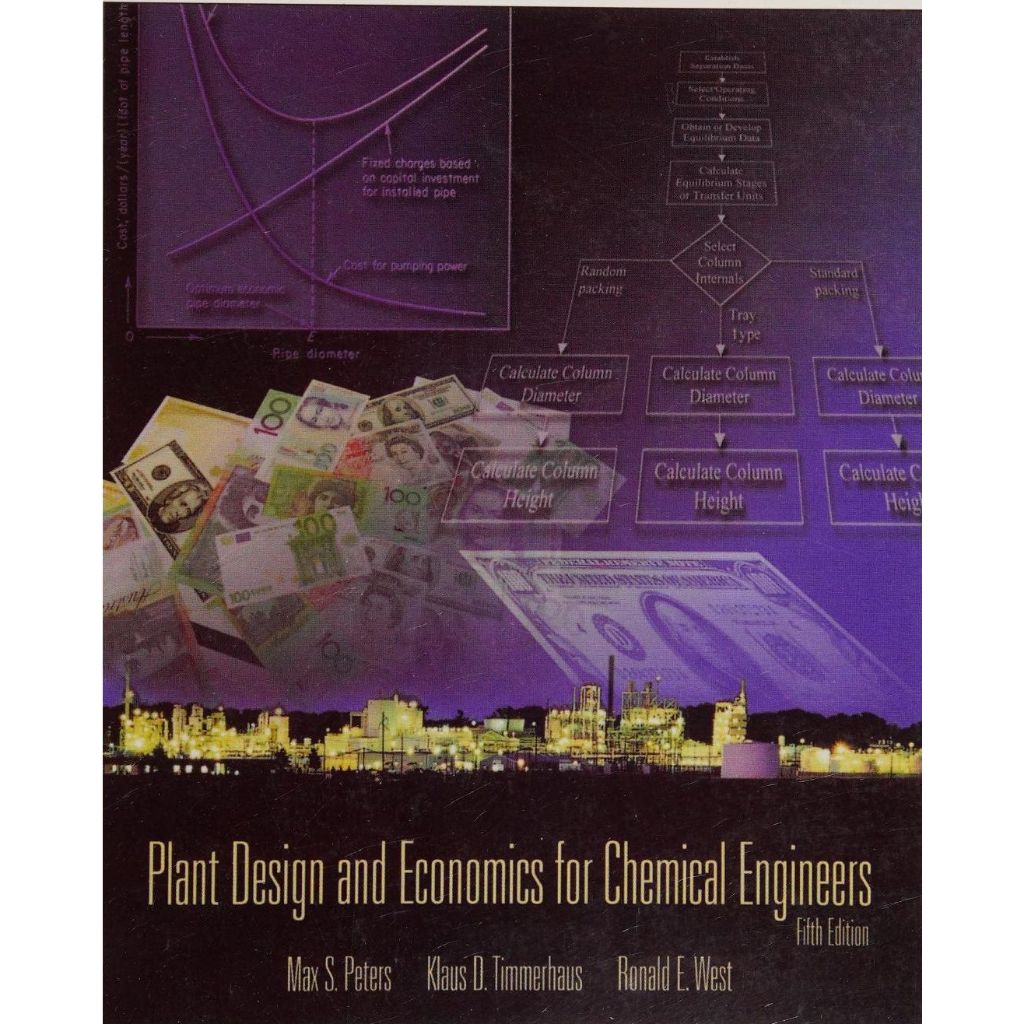 

Plant Design and Economics for Chemical Engineers [5 ed.], Max Peters