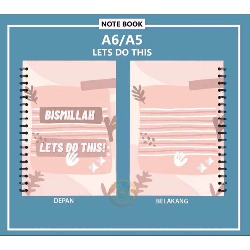 

BUKU TULIS NOTEBOOK A5 14,8 cm × 21.0 cm Jilid Spiral Isi GARIS _BISMILLAH LETS DO THIS