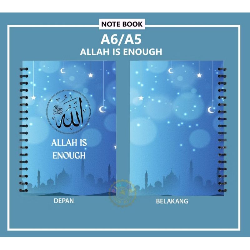 

BUKU TULIS NOTEBOOK A5 14,8 cm × 21.0 cm Jilid Spiral Isi GARIS ALLAH IS ENOUGH
