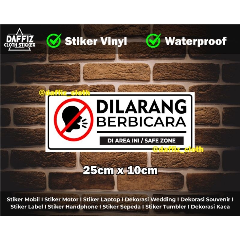 

Stiker Vinyl Waterproof Dilarang Berbicara