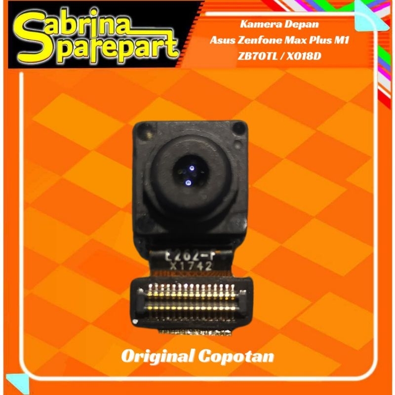 Kamera Depan Asus Zenfone Max Plus M1 / ZB70TL / X018D Original Copotan