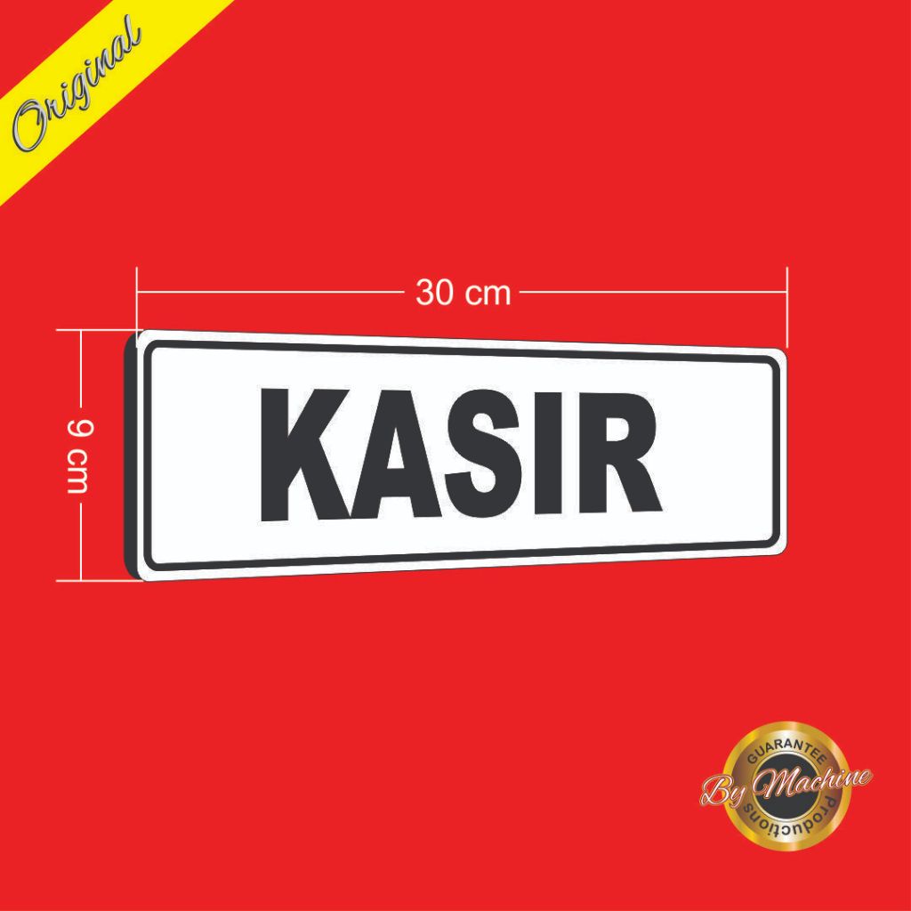 

LABEL KASIR PAPAN PETUNJUK