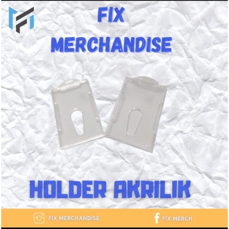 

HOLDER AKRILIK ID CARD BENING(BISA SATUAN)