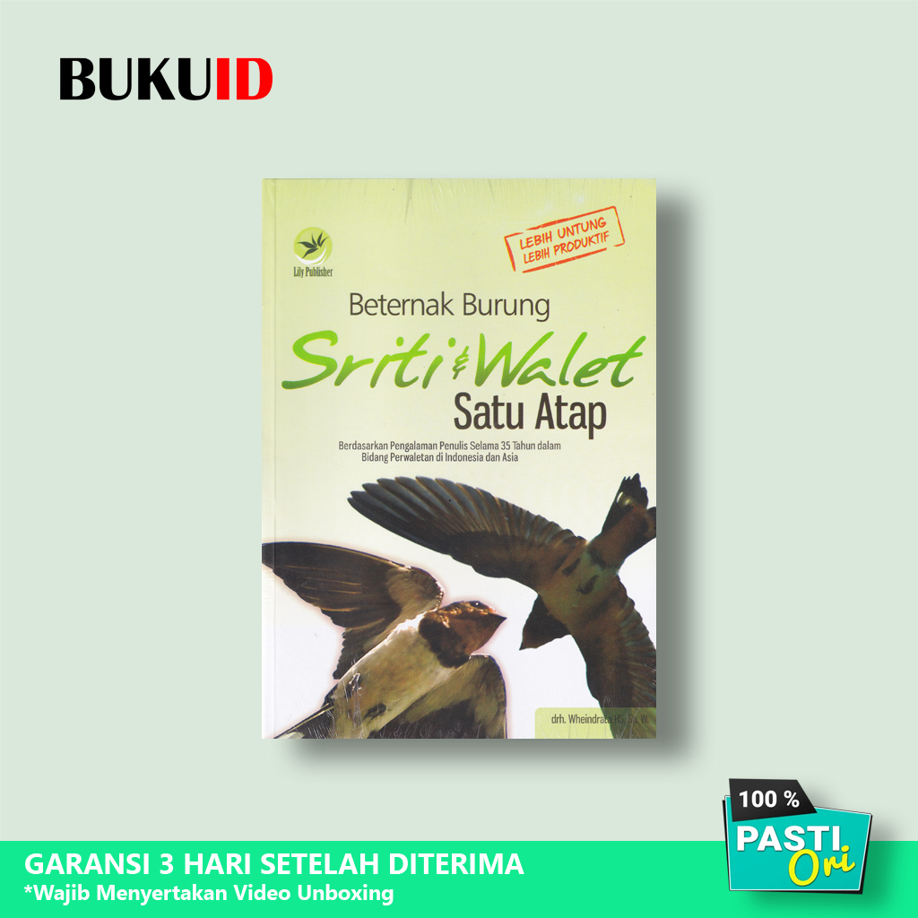 Buku Beternak Burung Sriti dan Walet Satu Atap - Wheindrata HS