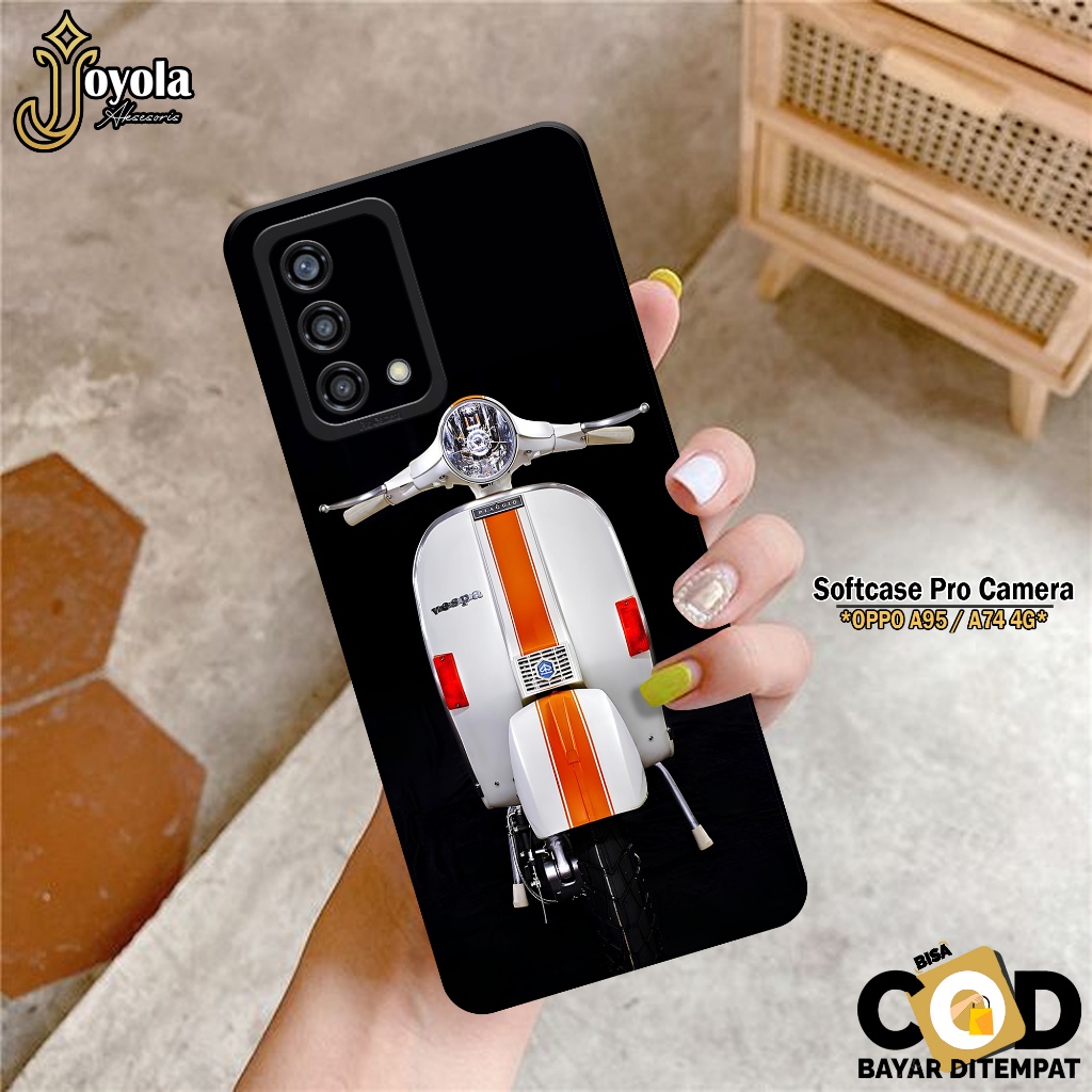 JOYOLA Case OPPO A95/A74 - Fahion Case Vespa - Softcase OPPO A95/A74 - Pro Camera - Casing OPPO A95/
