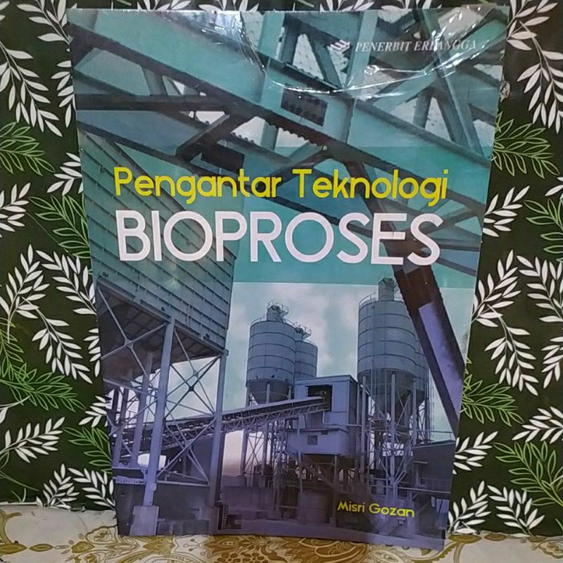PENGANTAR TEKNOLOGI BIOPROSES
